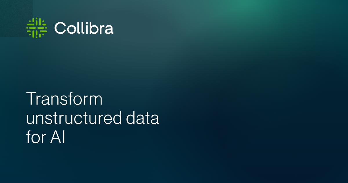 Collibra Unstructured Data for AI