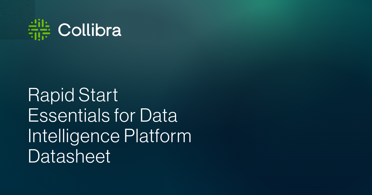 Rapid Start Essentials for Data Intelligence Platform Datasheet | Collibra