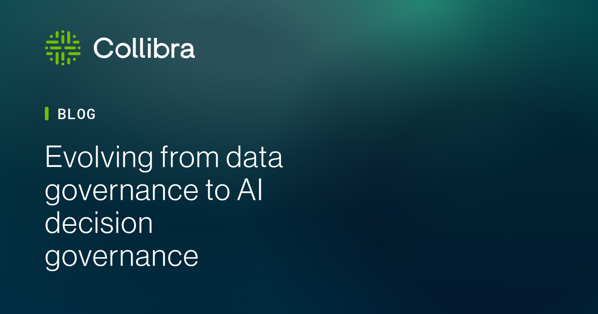 Evolving from data governance to AI decision governance