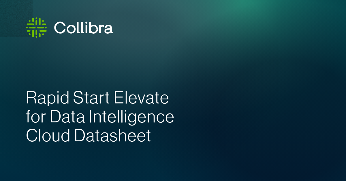 Rapid Start Elevate for Data Intelligence Cloud Datasheet | Collibra