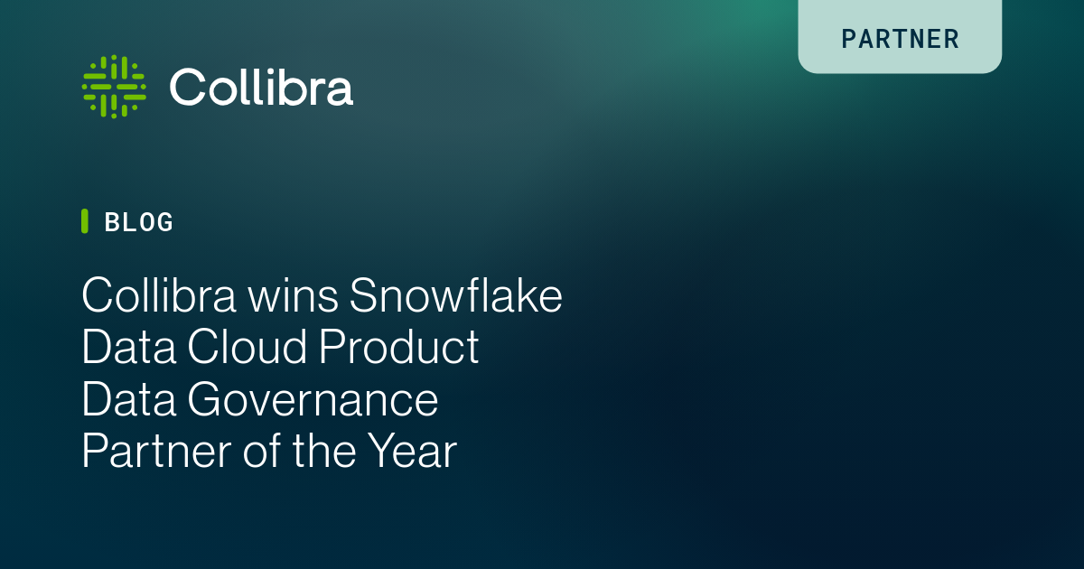 Collibra wins Snowflake Data Cloud Product Data Governance Partner of ...