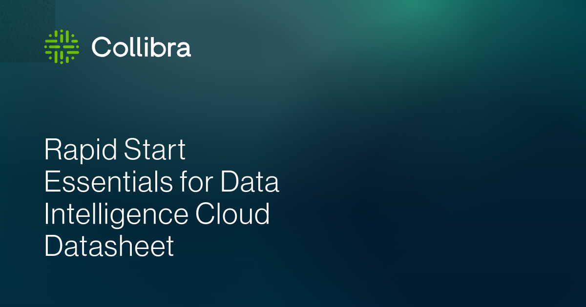 Rapid Start Essentials for Data Intelligence Cloud Datasheet | Collibra