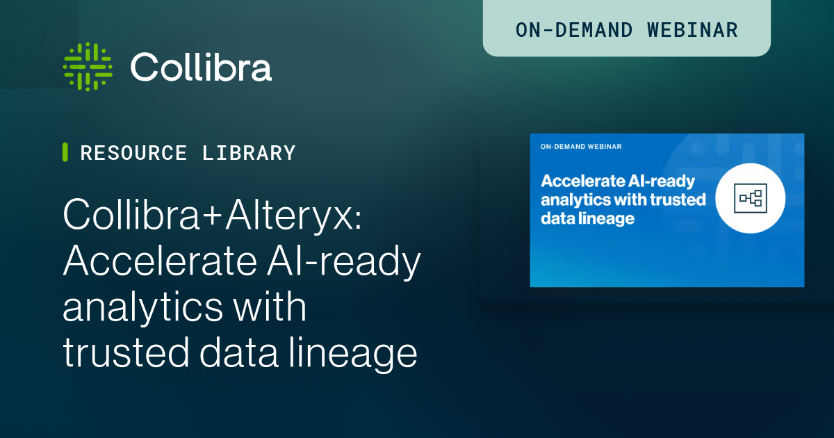 Accelerate AI-ready analytics with trusted data lineage | Collibra ...