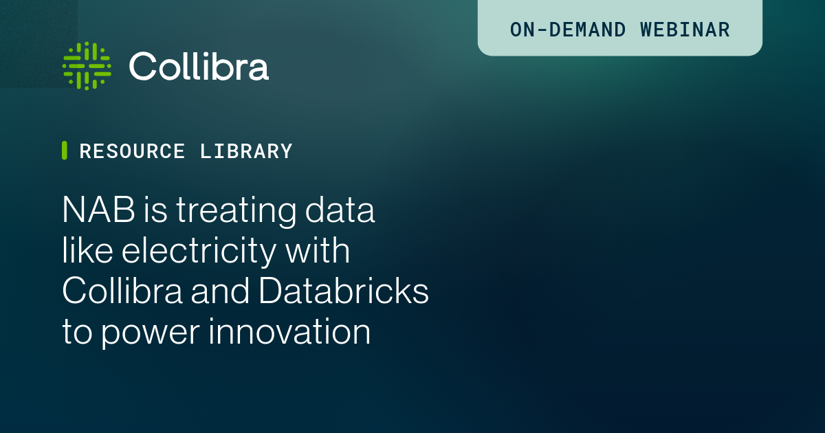 NAB treats data like electricity | Collibra & Databricks | Collibra